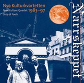 Nya Kulturkvartetten - Narrskeppet (Ship Of Fools) (CD)