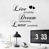 3D Sticker Decoratie Liefde Citaat Muurstickers Slaapkamer Decoratie Live Beautiful Dream Passionately Love Compeletly Muursticker