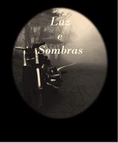 Antologia Regional - Luz & Sombras