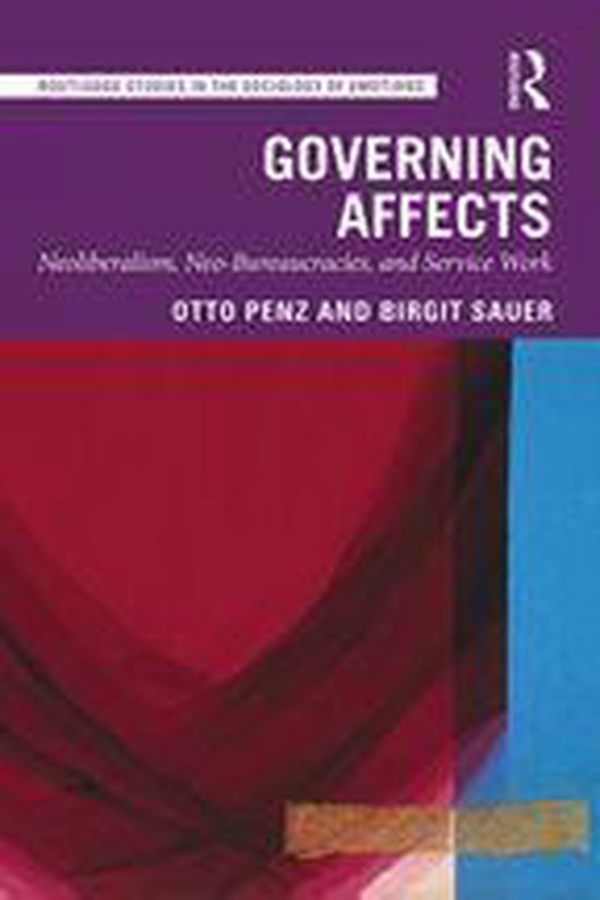 Routledge Studies in the Sociology of Emotions - Governing A ... - cover