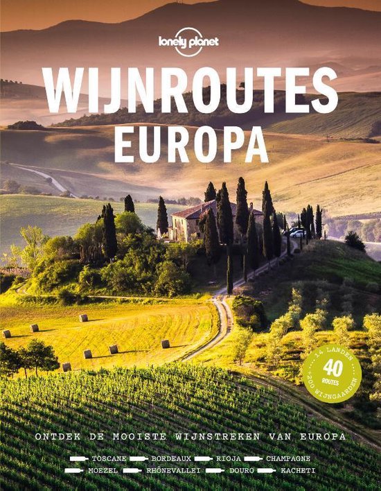 Lonely planet  -   Wijnroutes Europa - cover