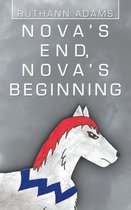 Nova’s End, Nova’s Beginning