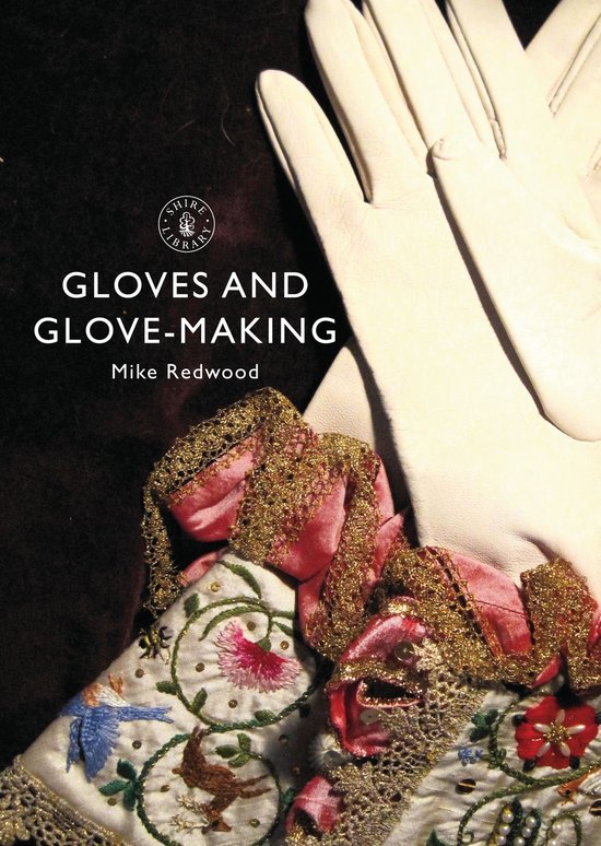 Shire Library 812 - Gloves and Glove-making - cover
