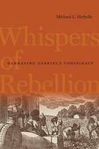 Carter G. Woodson Institute Series - Whispers of Rebellion