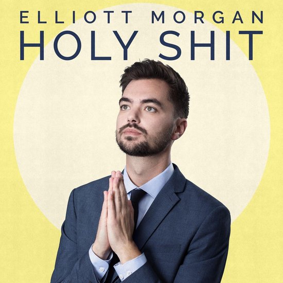 Elliott Morgan: Holy Shit - cover