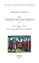 Textes littéraires français - Les Livres de Salomon : Proverbes, Ecclésiaste, Cantique des cantiques 1555