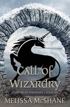 Company of Strangers 6 - Call of Wizardry