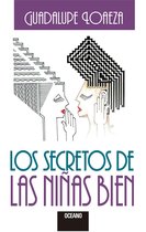 Biblioteca Guadalupe Loaeza - Los secretos de las niñas bien