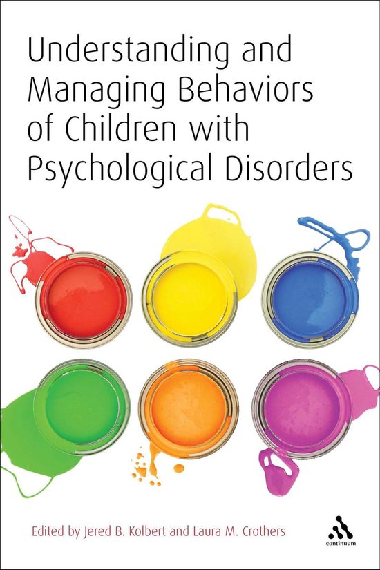 Understanding and Managing Behaviors of Children with Psycho ... - cover