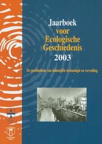 JAARBOEK VOOR ECOLOGISCHE GESCHIEDENIS 2003