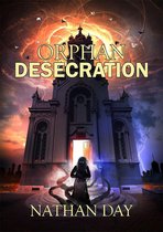 Orphan 2 - Orphan: Desecration