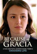 Because of Grácia 2 - A Film and Faith Leader's Guide