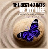 The Best 40 Days of Your Life