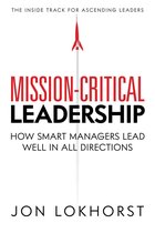 Mission-Critical Leadership