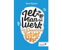 Zet ze aan het werk