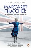 Margaret Thatcher: The Authorised Biography 2 - Margaret Thatcher