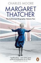 Margaret Thatcher: The Authorised Biography 2 - Margaret Thatcher