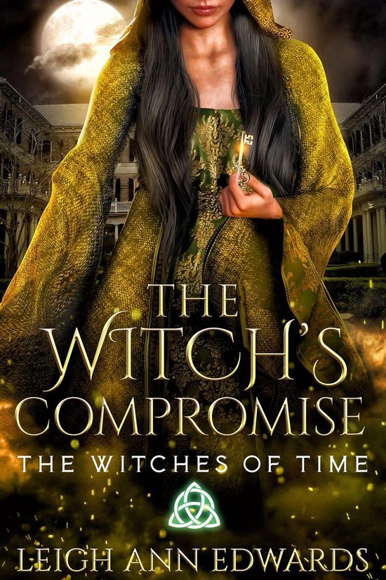 The Witches of Time 2 - The Witch's Compromise