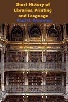Short History Series - Short History of Libraries