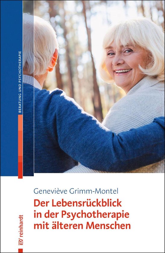 Der Lebensrückblick in der Psychotherapie mit älteren Mens ... - cover