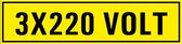 3 x 220 volt sticker 60 x 15 mm