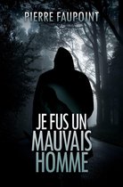 Omslag Je fus un mauvais homme