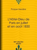 L'Hôtel-Dieu de Paris en juillet et en août 1830