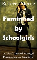 Feminised by Schoolgirls