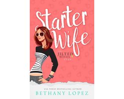 The Jilted Wives Club 1 - Starter Wife