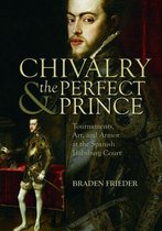 Sixteenth Century Essays & Studies - Chivalry and the Perfect Prince