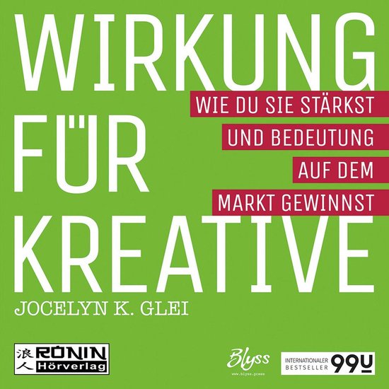 Wirkung für Kreative - Wie du sie stärkst und Bedeutung au ... - cover