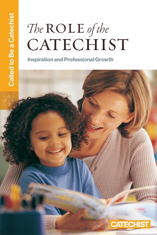 Called to Be a Catechist The Role of the Catechist (ebook
