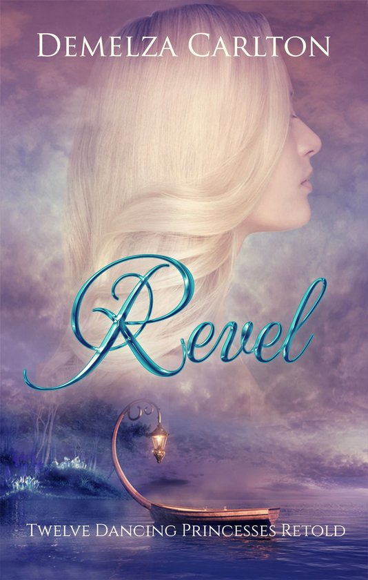 Romance a Medieval Fairytale series 4 - Revel - cover