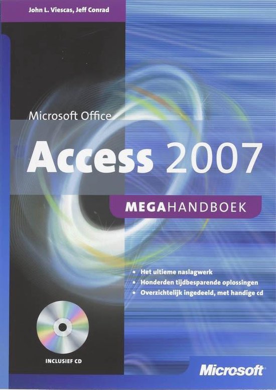 Cover van het boek 'Microsoft Access 2007 + cd-rom' van Joseph Conrad en John Viescas
