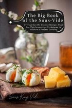 The Big Book of the Sous-Vide