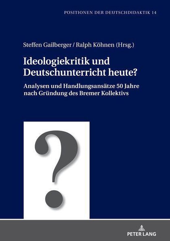 Positionen der Deutschdidaktik 14 - Ideologiekritik und Deut ... - cover
