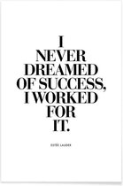 JUNIQE - Poster Dreamed Of Success - Citaat van Estée Lauder -13x18