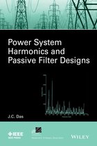 IEEE Press Series on Power and Energy Systems - Power System Harmonics and Passive Filter Designs