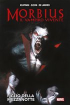 Marvel Collection: Morbius 2 - Morbius il vampiro vivente - Figlio della mezzanotte