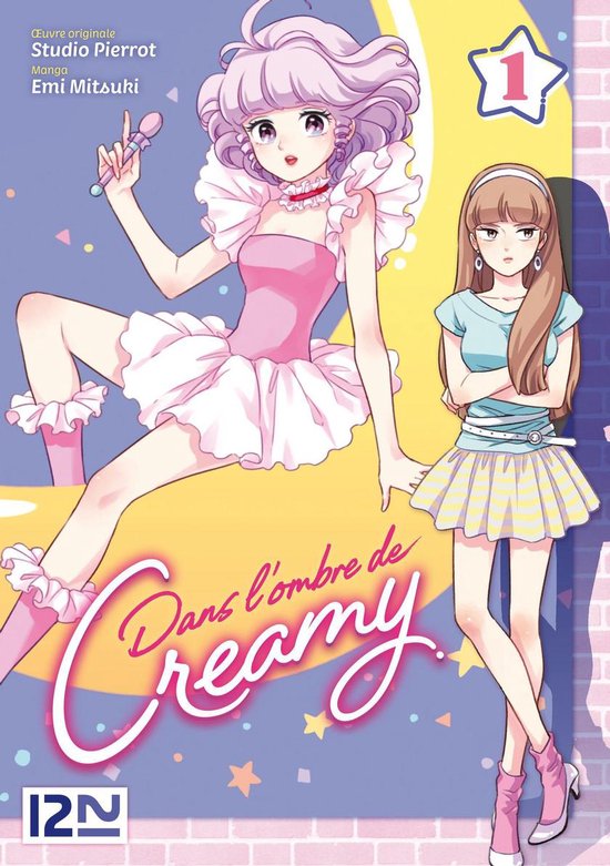 Dans l'ombre de Creamy - Dans l'ombre de Creamy - T1