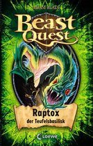 Beast Quest 39 - Beast Quest (Band 39) - Raptox, der Teufelsbasilisk