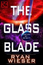 Hunters of Infinity 1 - The Glass Blade