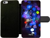 Wallet case - geschikt voor iPhone 6s Plus - Life Is Short, Live It