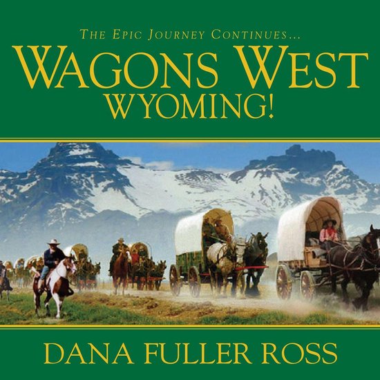 Wagons West Wyoming! - cover