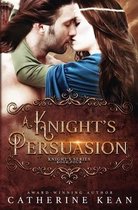 Knight's-A Knight's Persuasion