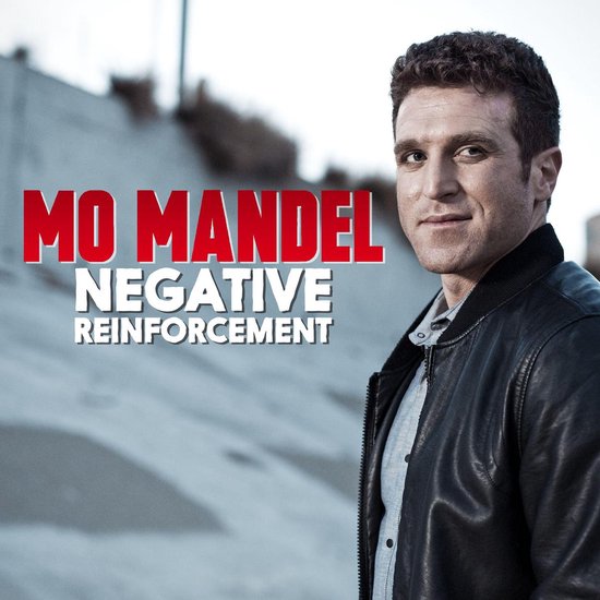 Mo Mandel: Negative Reinforcement - cover