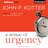 Sense of Urgency, A