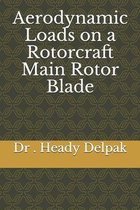 Aerodynamic Loads on a Rotorcraft Main Rotor Blade