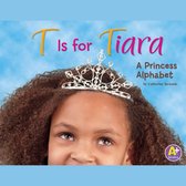 T Is for Tiara