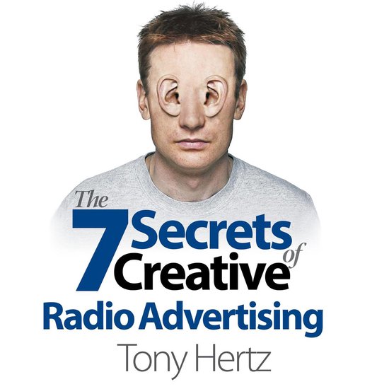 7 Secrets of Creative Radio Advertising, The - cover